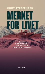Merket for livet (ebok) av Knut Steffensen