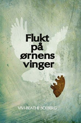 Flukt på ørnens vinger