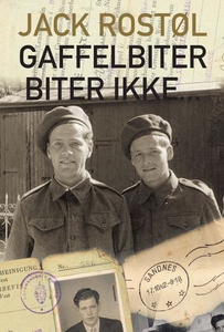 Gaffelbiter biter ikke... (ebok) av Jack Rost