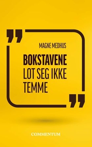 Bokstavene lot seg ikke temme (ebok) av Magne