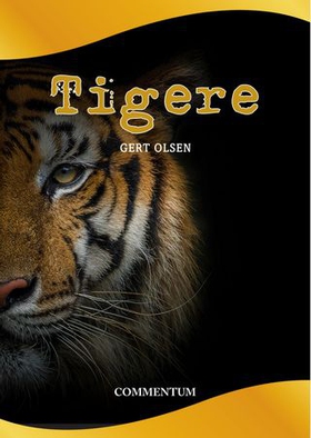 Tigere (ebok) av Gert Olsen