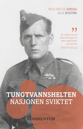 Tungtvannshelten nasjonen sviktet (ebok) av Nils Helge Amdal