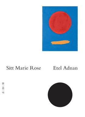 Sitt Marie Rose - roman (ebok) av Etel Adnan