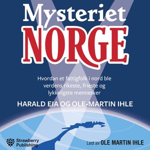 Mysteriet Norge (lydbok) av Harald Eia, Ole-M