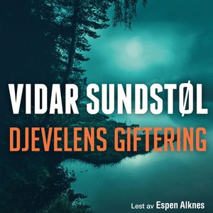 Djevelens giftering (lydbok) av Vidar Sundstø