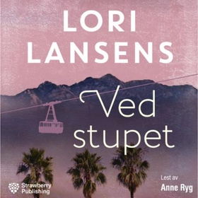 Ved stupet (lydbok) av Lori Lansens