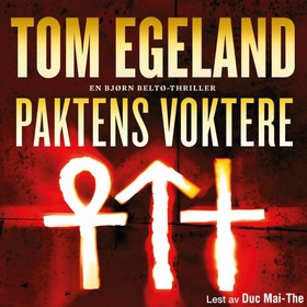Paktens voktere (lydbok) av Tom Egeland