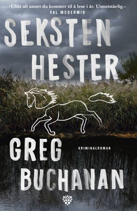 Seksten hester (ebok) av Greg Buchanan