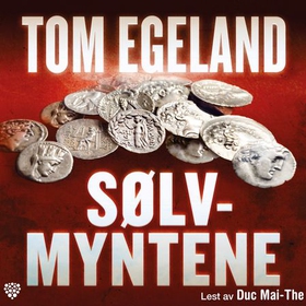 Sølvmyntene (lydbok) av Tom Egeland