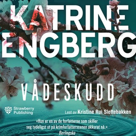 Vådeskudd (lydbok) av Katrine Engberg