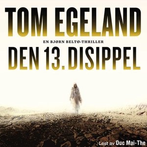 Den 13. disippel (lydbok) av Tom Egeland