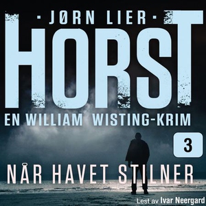 Når havet stilner (lydbok) av Jørn Lier Horst