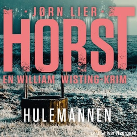 Hulemannen (lydbok) av Jørn Lier Horst