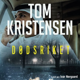 Dødsriket (lydbok) av Tom Kristensen