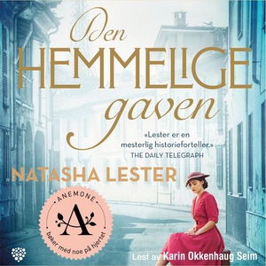 Den hemmelige gaven (lydbok) av Natasha Leste