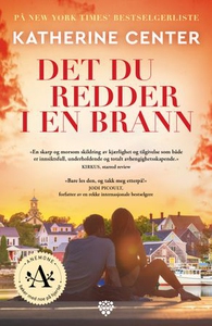 Det du redder i en brann (ebok) av Katherine