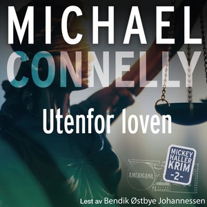Utenfor loven (lydbok) av Michael Connelly