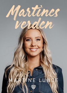 Martines verden (ebok) av Martine Lunde, Kari