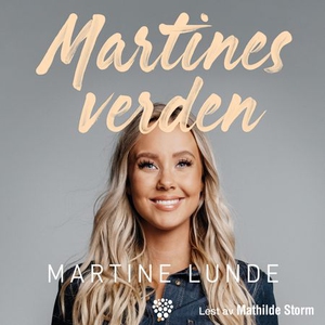 Martines verden (lydbok) av Martine Lunde, Ka