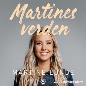 Martines verden (lydbok) av Martine Lunde
