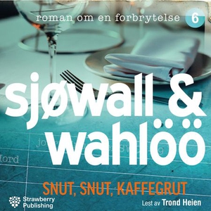 Snut, snut, kaffegrut (lydbok) av Maj Sjöwall