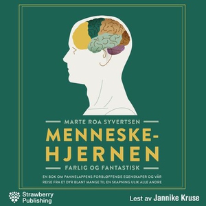 Menneskehjernen (lydbok) av Marte Roa Syverts