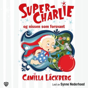 Super-Charlie og nissen som forsvant (lydbok)