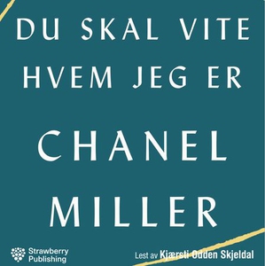 Du skal vite hvem jeg er (lydbok) av Chanel M