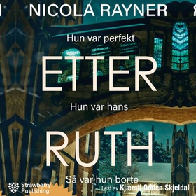 Etter Ruth (lydbok) av Nicola Rayner