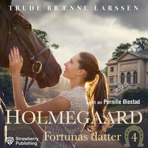 Fortunas datter (lydbok) av Trude Brænne Lars