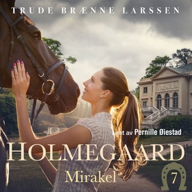 Mirakel (lydbok) av Trude Brænne Larssen