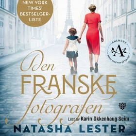 Den franske fotografen (lydbok) av Natasha Lester
