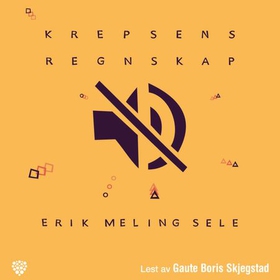 Krepsens regnskap (lydbok) av Erik Meling Sele