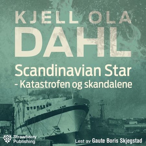 Scandinavian Star (lydbok) av Kjell Ola Dahl