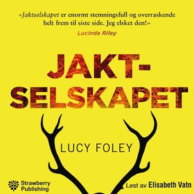 Jaktselskapet (lydbok) av Lucy Foley