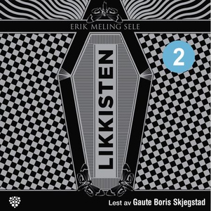 Likkisten 2 (lydbok) av Erik Meling Sele