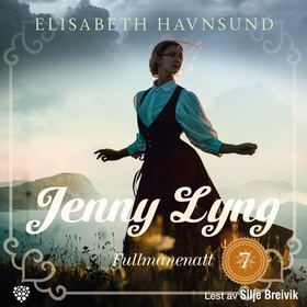 Fullmånenatt (lydbok) av Elisabeth Havnsund