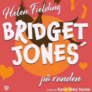 Bridget Jones (lydbok) av Helen Fielding