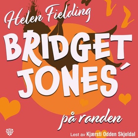Bridget Jones - på randen (lydbok) av Helen Fielding