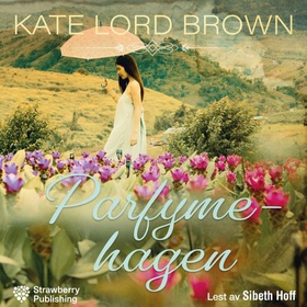 Parfymehagen (lydbok) av Kate Lord Brown