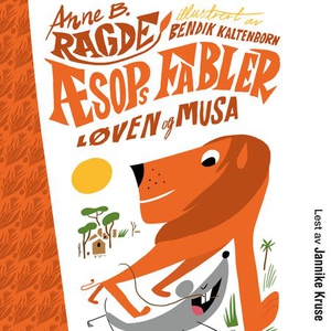 Løven og musa (lydbok) av Anne B. Ragde