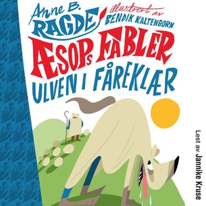 Ulven i fåreklær (lydbok) av Anne B. Ragde