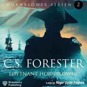 Løytnant Hornblower (lydbok) av C.S. Forester
