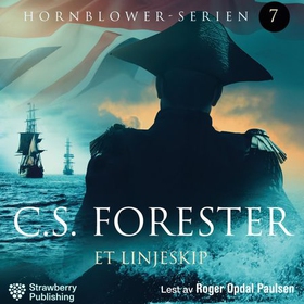 Et linjeskip (lydbok) av C.S. Forester
