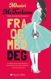 Fra og med deg (ebok) av Mhairi McFarlane