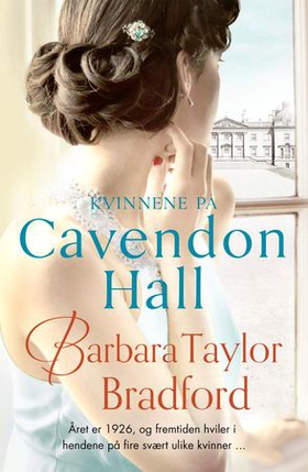 Kvinnene på Cavendon Hall (ebok) av Barbara Taylor Bradford