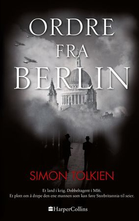 Ordre fra Berlin (ebok) av Simon Tolkien