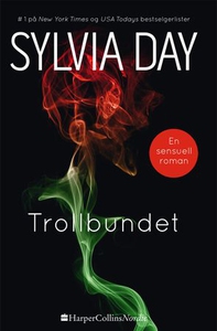 Trollbundet (ebok) av Sylvia Day