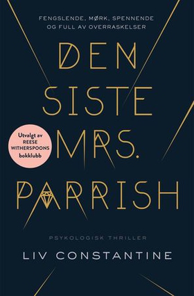 Den siste Mrs. Parrish (ebok) av Liv Constantine