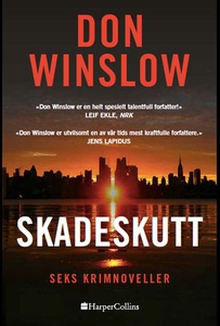 Skadeskutt (ebok) av Don Winslow